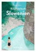 Reisehandbuch Slowenien - Magda Lehnert, Reisedepeschen