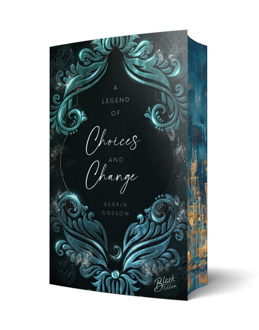 A Legend of Choices & Change | Mit wunderschönem Farbschnitt - Kerrin Gossow