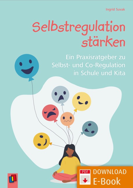 Selbstregulation stärken - Ingrid Suvak