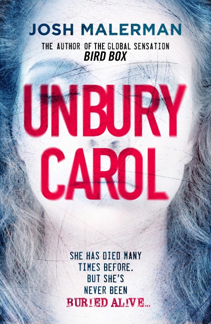 Unbury Carol - Josh Malerman