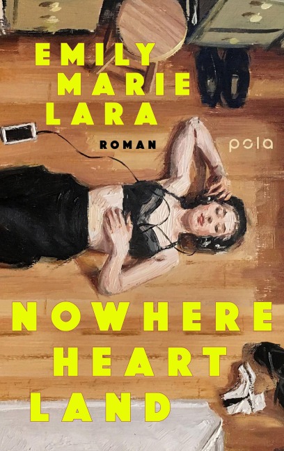 Nowhere Heart Land - Emily Marie Lara