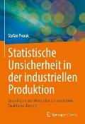 Cover-Bild zum Titel 'Statistische Unsicherheit in der industriellen Produktion' von 'Stefan Prorok'