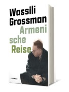 Cover-Bild zum Titel 'Armenische Reise' von 'Wassili Grossman'
