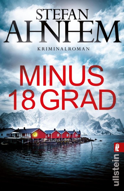 Minus 18 Grad - Stefan Ahnhem