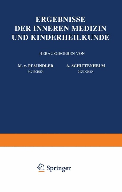 Ergebnisse der Inneren Medizin und Kinderheilkunde - M. V. Pfaundler, A. Schittenhelm