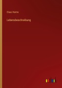 Cover-Bild zum Titel 'Lebensbeschreibung' von 'Claus Harms'