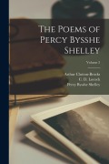 The Poems of Percy Bysshe Shelley; Volume 2 - Percy Bysshe Shelley, C. D. B. Locock, Arthur Clutton-Brocks