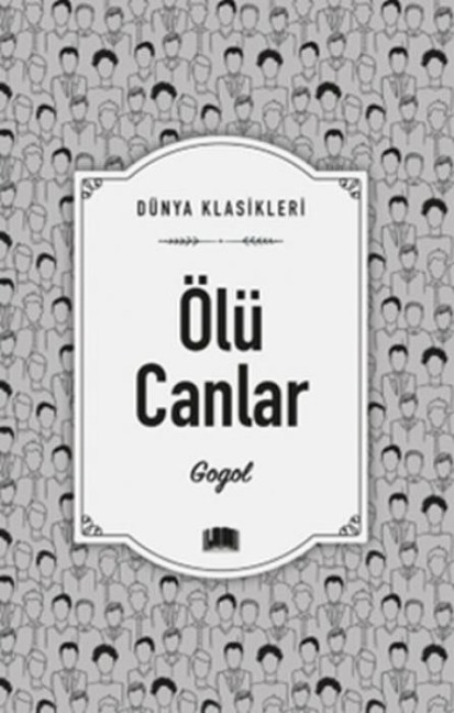 Ölü Canlar - Nikolay Vasilyevic Gogol