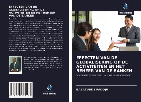 EFFECTEN VAN DE GLOBALISERING OP DE ACTIVITEITEN EN HET BEHEER VAN DE BANKEN - Babatunde Fadoju