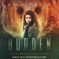 Cover-Bild zum Titel 'Burden Lib/E' von 'Lila Felix'
