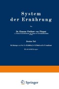 Cover-Bild zum Titel 'System der Ernährung' von 'Clemens Pirquet, B. Schick, E. Nobel, F. von Groer'