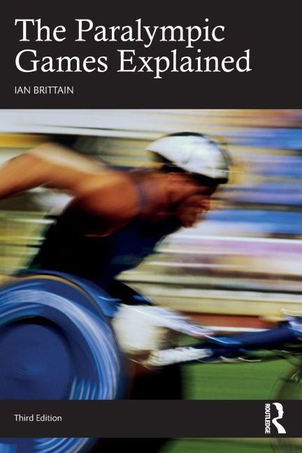 The Paralympic Games Explained - Ian Brittain