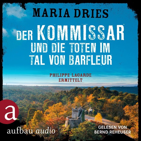 Der Kommissar und die Toten im Tal von Barfleur - Maria Dries