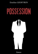 Cover-Bild zum Titel 'Possession' von 'Emeline Geoffrin'