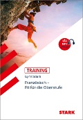 Cover-Bild zum Titel 'Training Gymnasium - Französisch Übertritt in die Oberstufe' von 'Simone Bernklau'