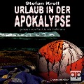 Cover-Bild zum Titel 'Urlaub in der Apokalypse' von 'Stefan Krell'