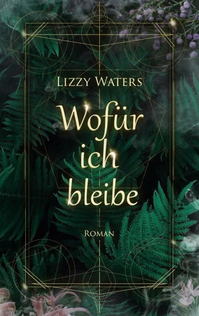 Wofür ich bleibe - Lizzy Waters