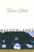 Cover-Bild zum Titel 'Meadowlands' von 'Louise Gluck'