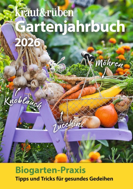 kraut & rüben Gartenjahrbuch 2026 - 