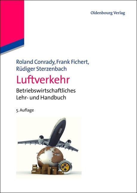 Luftverkehr - Roland Conrady, Frank Fichert, Rüdiger Sterzenbach