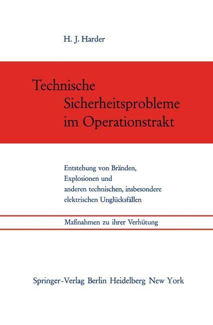 Technische Sicherheitsprobleme im Operationstrakt - Hans J. Harder