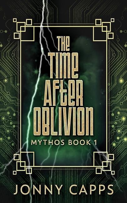 The Time After Oblivion - Jonny Capps