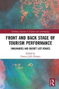 Cover-Bild zum Titel 'Front and Back Stage of Tourism Performance' von ''