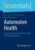Cover-Bild zum Titel 'Automotive Health' von 'Julia van Berck, Manfred Knye, David Matusiewicz'