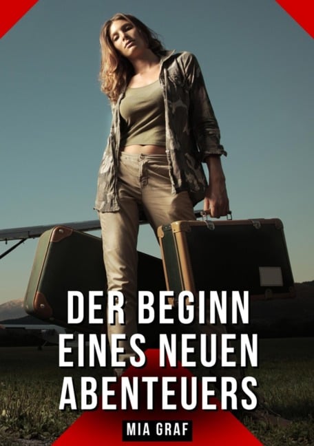 Der Beginn eines neuen Abenteuers - Mia Graf