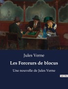 Cover-Bild zum Titel 'Les Forceurs de blocus' von 'Jules Verne'