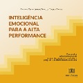 Cover-Bild zum Titel 'Inteligência Emocional para a Alta Performance' von 'Gustavo Penha Lemes da Silva'