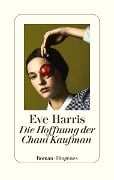 Die Hoffnung der Chani Kaufman - Eve Harris