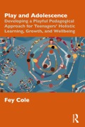Cover-Bild zum Titel 'Play and Adolescence' von 'Fey Cole'