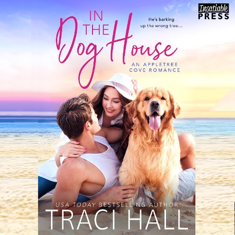 In the Dog House - Traci Hall