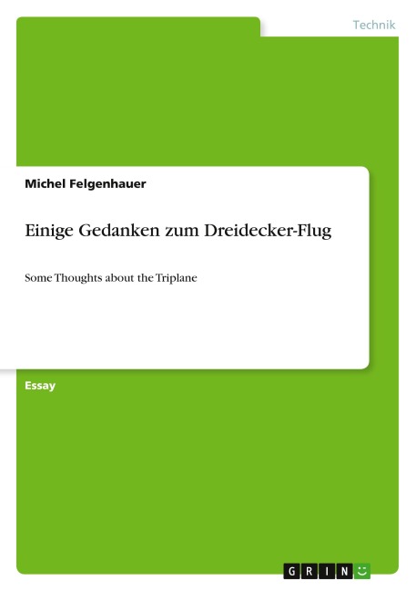 Einige Gedanken zum Dreidecker-Flug - Michel Felgenhauer