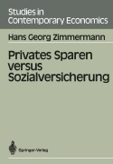 Cover-Bild zum Titel 'Privates Sparen versus Sozialversicherung' von 'Hans G. Zimmermann'