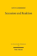 Cover-Bild zum Titel 'Sezession und Reaktion' von 'Kevin Grimmeiß'
