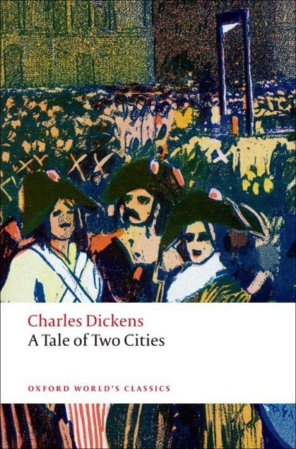 A Tale of Two Cities - Charles Dickens