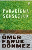 Paradigma Sonsuzluk - Ömer Faruk Dönmez