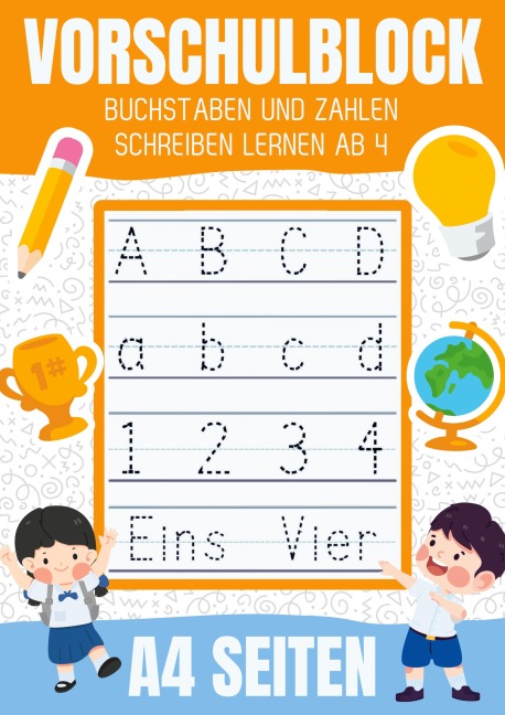 Vorschulblock - Buchstaben und Zahlen schreiben lernen ab 4 - Isam Wunderland