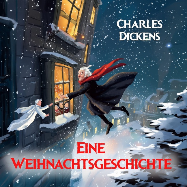 Eine Weihnachtsgeschichte - Charles Dickens, Hörbücher für Kinder
