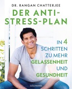 Cover-Bild zum Titel 'Der Anti-Stress-Plan' von 'Rangan Chatterjee'