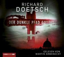 Der dunkle Pfad Gottes - Richard Doetsch