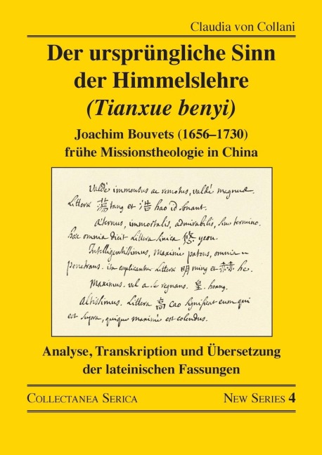 Der ursprungliche Sinn der Himmelslehre (Tianxue benyi) - Claudia Von Collani