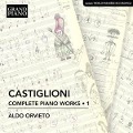 Niccol¢ Castiglioni: Complete Piano Works - Aldo Orvieto