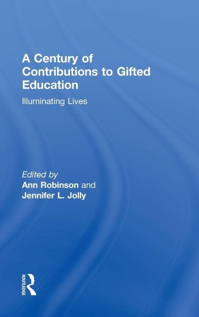 A Century of Contributions to Gifted Education - 