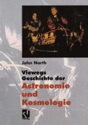 Cover-Bild zum Titel 'Viewegs Geschichte der Astronomie und Kosmologie' von 'John North'
