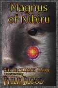 Cover-Bild zum Titel 'The Archimage Wars: Magnus of Nibiru' von 'Philip Blood'