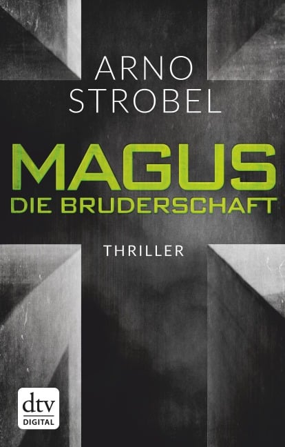 Magus. Die Bruderschaft - Arno Strobel