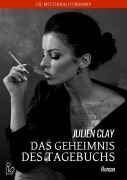 DAS GEHEIMNIS DES TAGEBUCHS - Julien Clay